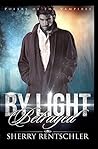 By Light Betrayed by Sherry Rentschler