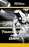 TouchDOWN and Dirty by Sidda Lee Rain
