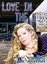Love in The Box by Rick     Johnson