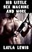 His Little Sex Machine and More (bundled Sybian BDSM erotica)