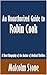 An Unauthorized Guide to Robin Cook: A Short Biography of the Author of Medical Thrillers [Article]