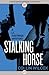 Stalking Horse (Lt. Hastings, #12)