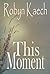 This Moment
