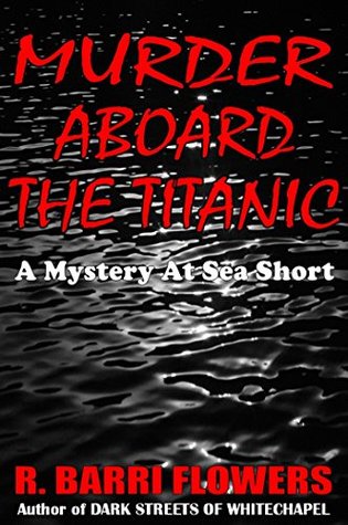 Murder Aboard the Titanic (Mystery at Sea)