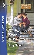 His Pregnant Texas Sweetheart