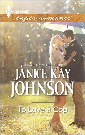 Read To Love a Cop (Harlequin Super Romance)