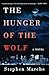 The Hunger of the Wolf