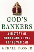 God's Bankers: A History of Money and Power at the Vatican