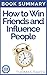 How to Win Friends and Influence People: Book Summary - Dale Carnegie