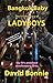 Bangkok Baby - The Inside Story of Ladyboys: The acclaimed TV documentary series