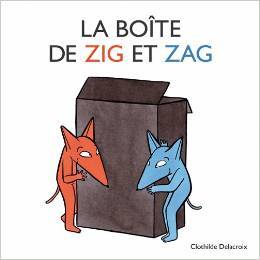 La boîte de Zig et Zag (Board book)
