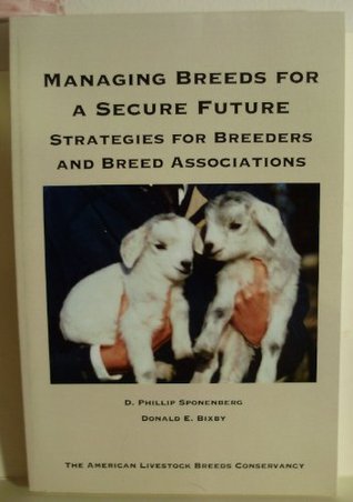 Managing Breeds for a Secure Future: Strategies for Breeders and Breed Associations (Paperback)