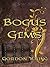 Bogus Gems