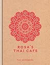 Rosa's Thai Cafe: The Cookbook