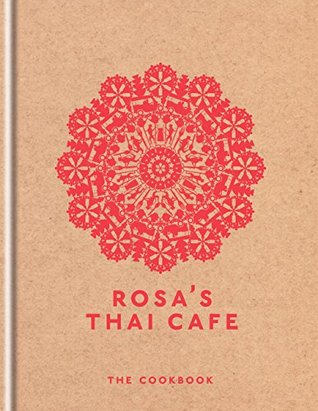 Rosa's Thai Cafe: The Cookbook (Kindle Edition)