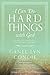I Can Do Hard Things with God by Ganel-Lyn Condie
