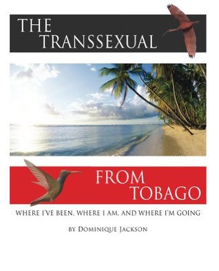 The Transsexual From Tobago.(Revised)
