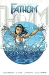 Fathom vol 1 by Michael Layne Turner