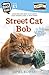 Street Cat Bob by James Bowen