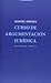 Curso de argumentación jurídica by Manuel Atienza Rodríguez