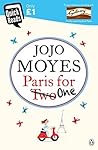 Paris For One by Jojo Moyes Paris For One by Jojo Moyes