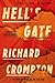 Hell's Gate: A Novel