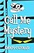 Call Me Mystery (The Fishey...