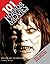 101 Horror Movies You Must See Before You Die by Steven Jay Schneider