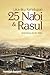 Lika Liku Kehidupan 25 Nabi dan Rasul: Sebaiknya Anda Tahu