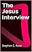 The Jesus Interview