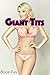 Giant Tits