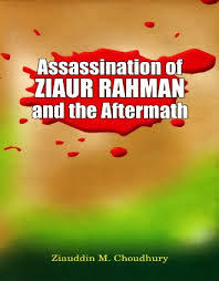 Assassination of Ziaur Rahman and the Aftermath