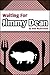 Waiting for Jimmy Dean (A short story)