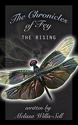The Chronicles of Fey,: Rising (Kindle Edition)