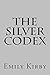 The Silver Codex