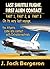 Last Shuttle Flight, First Alien Contact (PARTS 1 to 3): Omnibus Edition