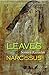 Leaves of Narcissus: A Modern Arabic Novel (Modern Arabic Literature)