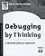 Debugging by Thinking: A Multidisciplinary Approach (HP Technologies)