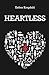 Heartless (Ruthless Series Book 2)