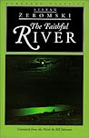 The Faithful River
