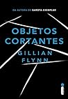Book cover for Objetos cortantes (Portuguese Edition)