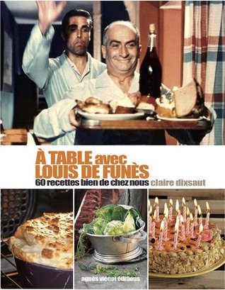 A table avec Louis de Funes (French Edition)