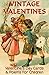VINTAGE VALENTINES FOR CHIL...