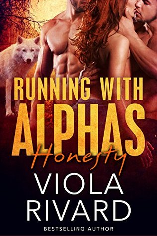 Honesty (Running With Alphas, #2)
