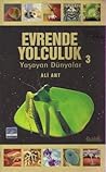 Evrende Yolculuk 3
