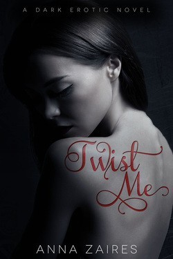 Twist Me (Twist Me, #1)