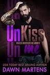 UnKiss Me (Angels Warriors MC, #1)