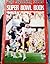 The Sporting News Super Bowl Book 1984 by Lowell Reidenbaugh