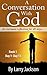A Conversation with God "An...