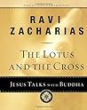 The Lotus and the Cross: Jesus Talks with Buddha